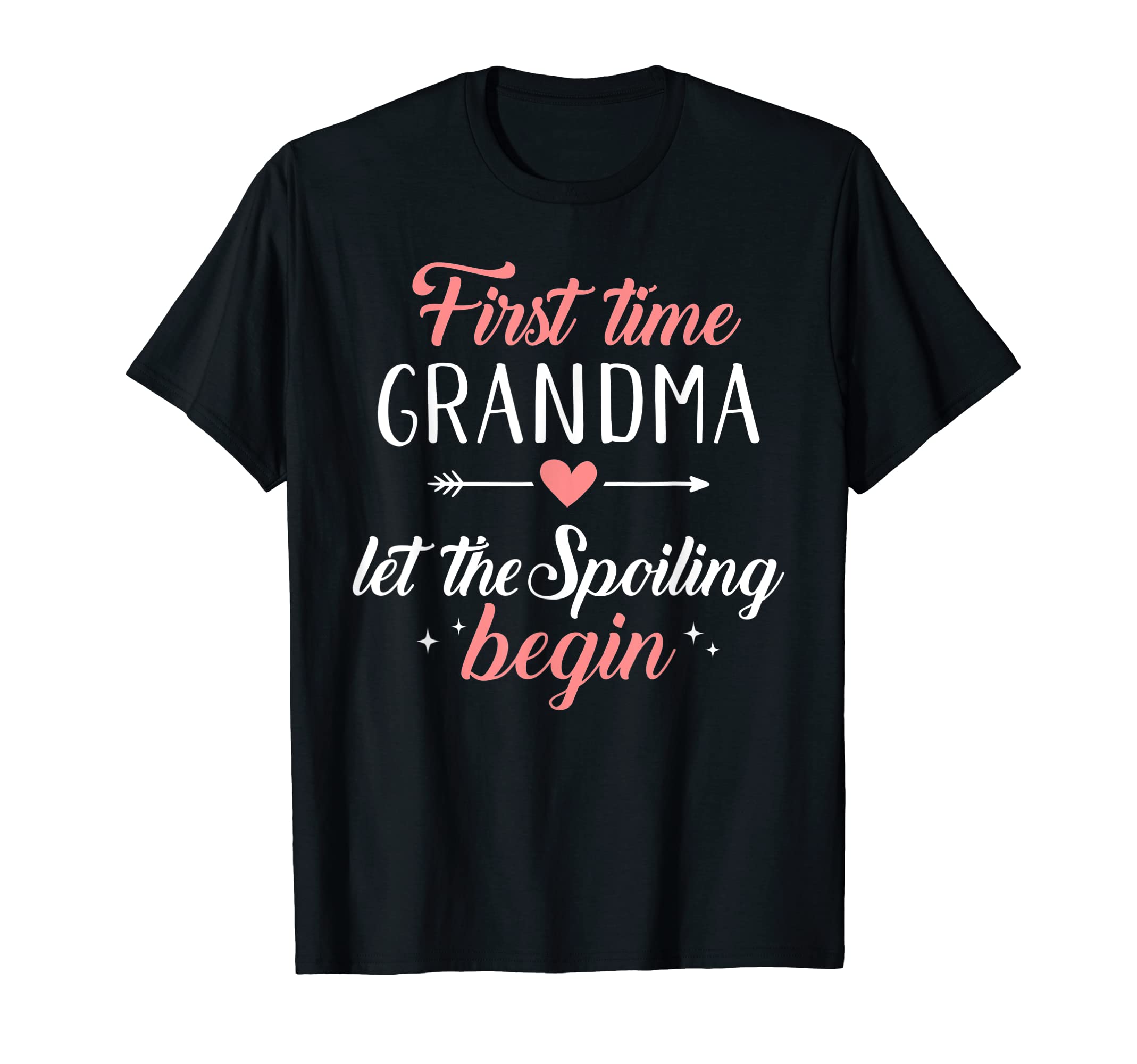 First time grandma storeFirst time grandma let the spoiling begin T-Shirt