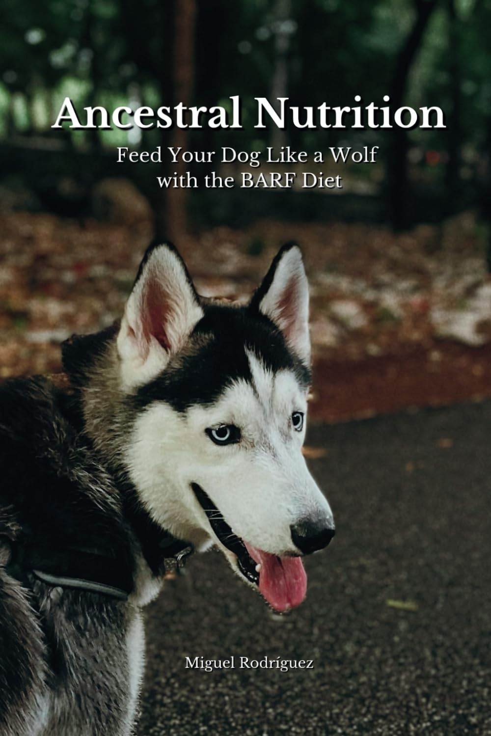 Ancestral Nutrition: Feed Your Dog Like a Wolf with the BARF Diet