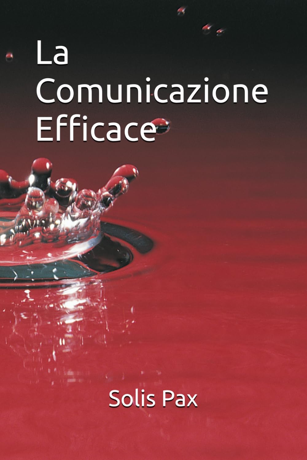 La Comunicazione Efficace