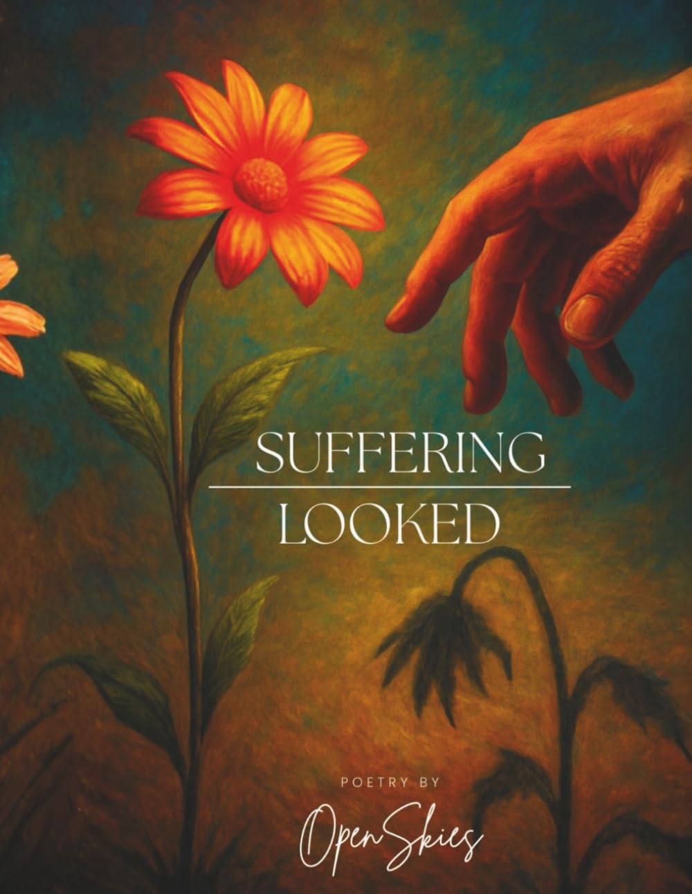 Suffering Overlooked: A poetry book of my silence being outspoken