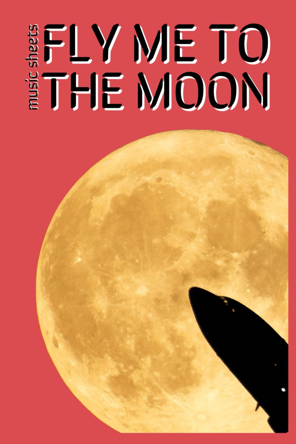 Fly Me To The Moon - Blank Music Sheets