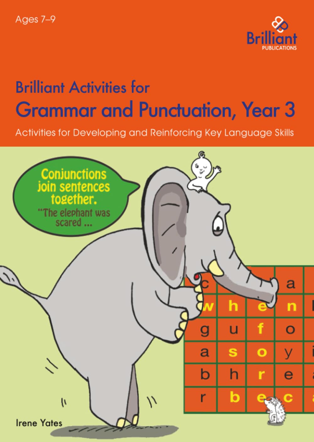 Brilliant Activities for Grammar and Punctuation, Year 3: Activities for Developing and Reinforcing Key Language Skills