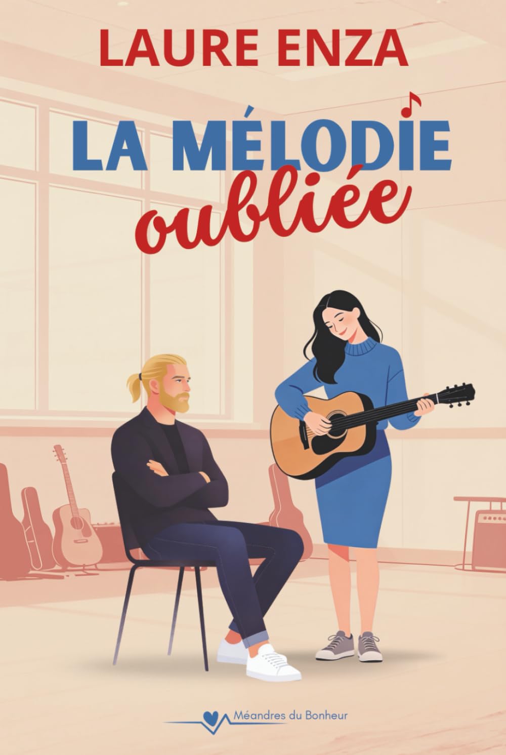 La Mélodie oubliée (Méandres du bonheur)