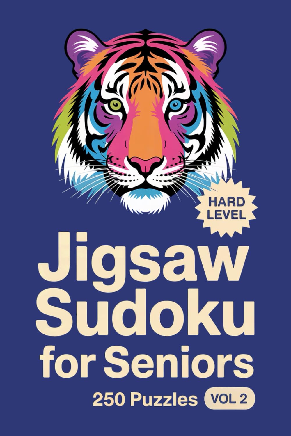 Jigsaw Sudoku for Seniors: 250 Hard Brain Workout Puzzles For Focused Solvers Volume 2