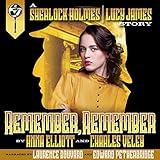 Remember, Remember: A Sherlock Holmes and Lucy James Mystery