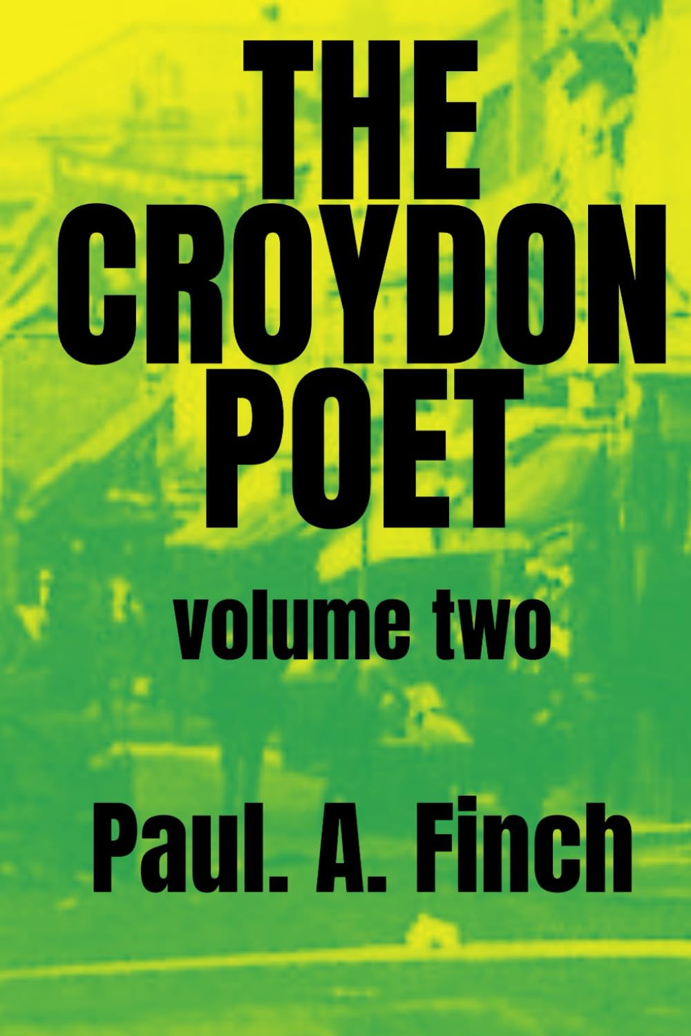 The Croydon Poet: Volume two