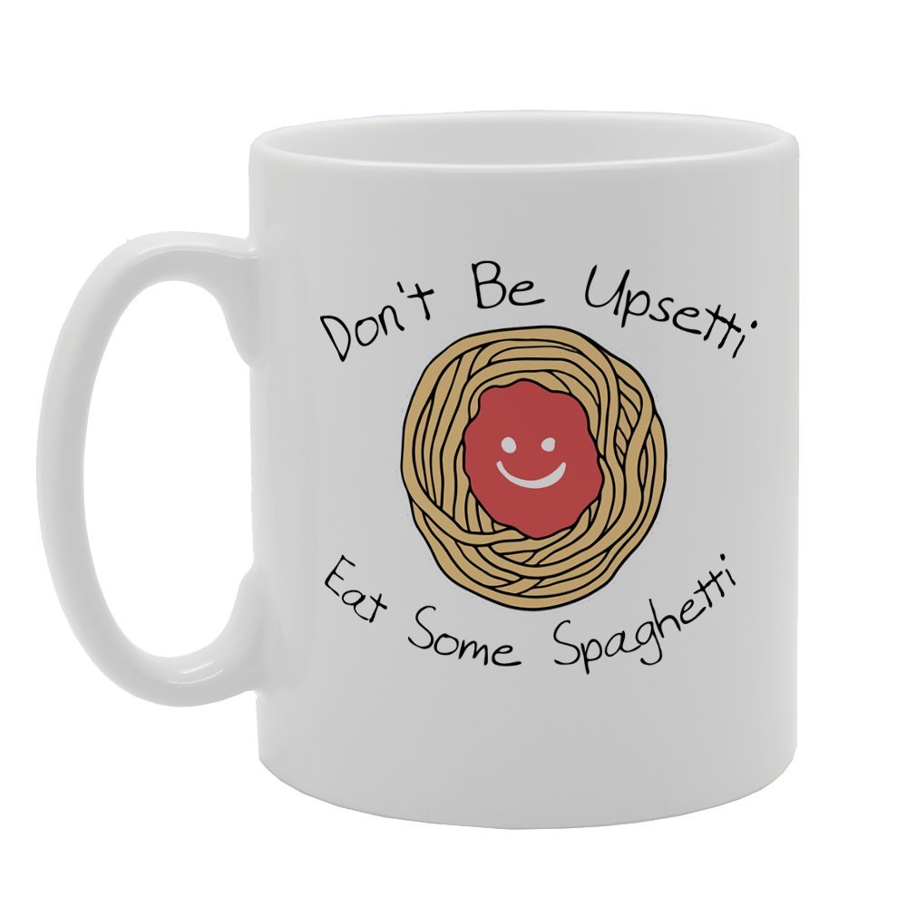 Coralgraph Inc Men's White Mg3118 Don't Be Upsetti Eat Some Spaghetti Novelty Gift Printed Tea Coffee Ceramic Mug