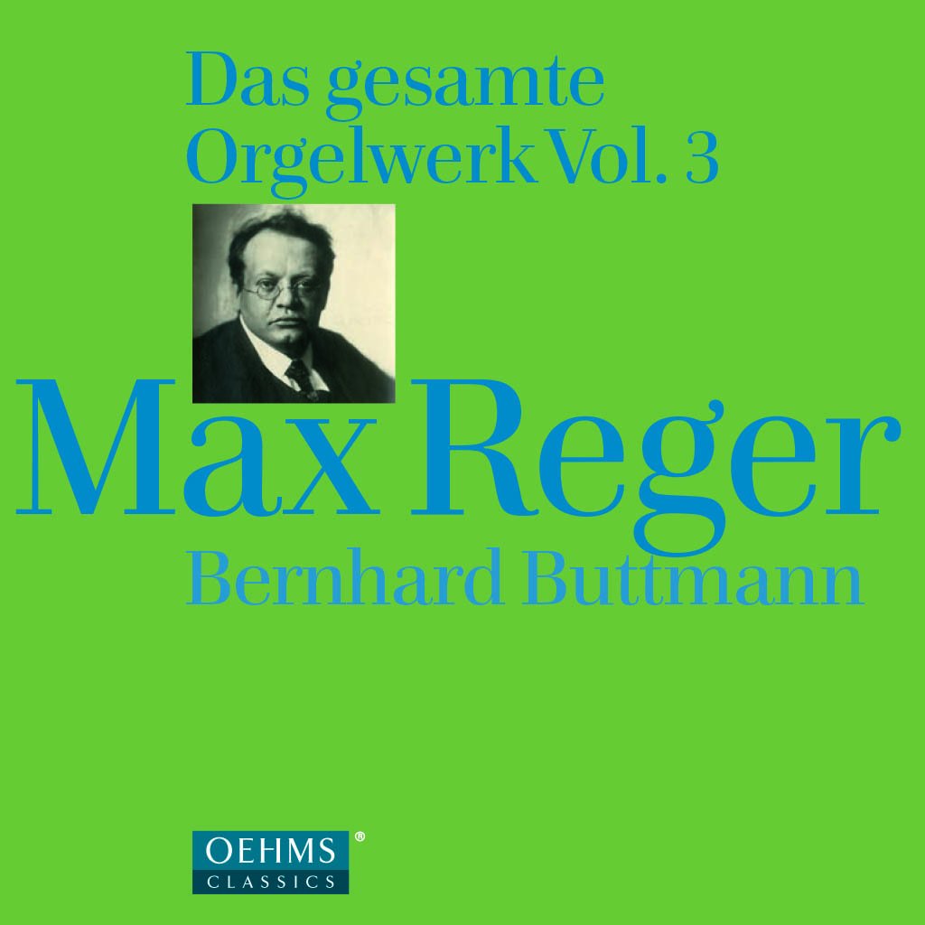 Reger:Organ Works Vol. 3