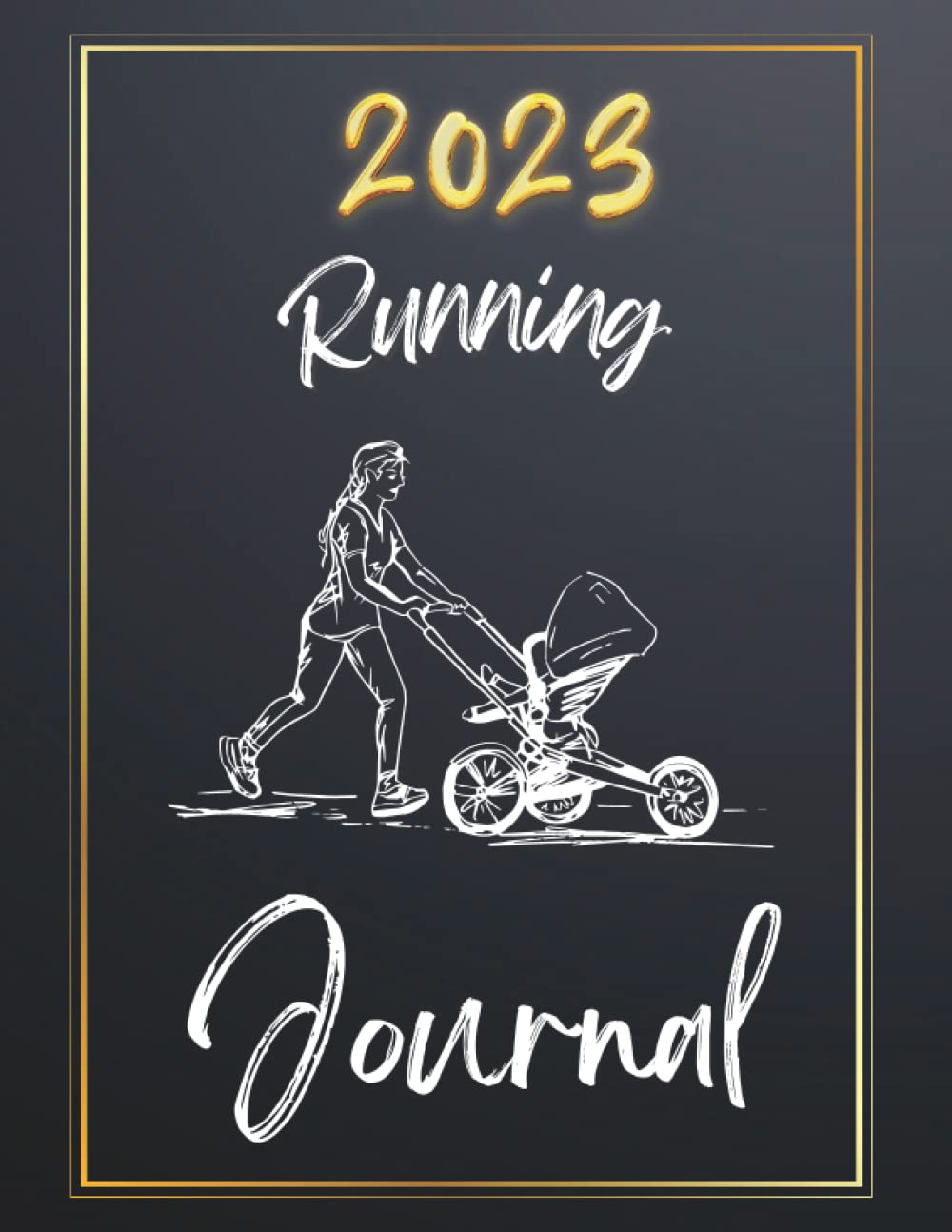 2023 Running Journal: Marathon training Log book and planner.Running Journal Record Book, diary 2023 . Notebook for Runners. Track your daily runs, races, goals, achievements and improvements .