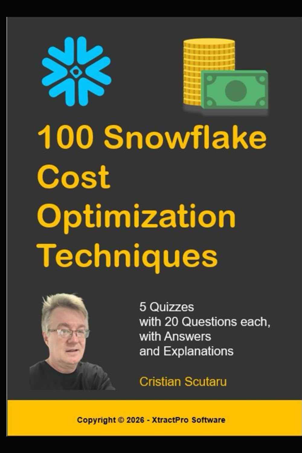 100 Snowflake Cost Optimization Techniques: Practice Tests