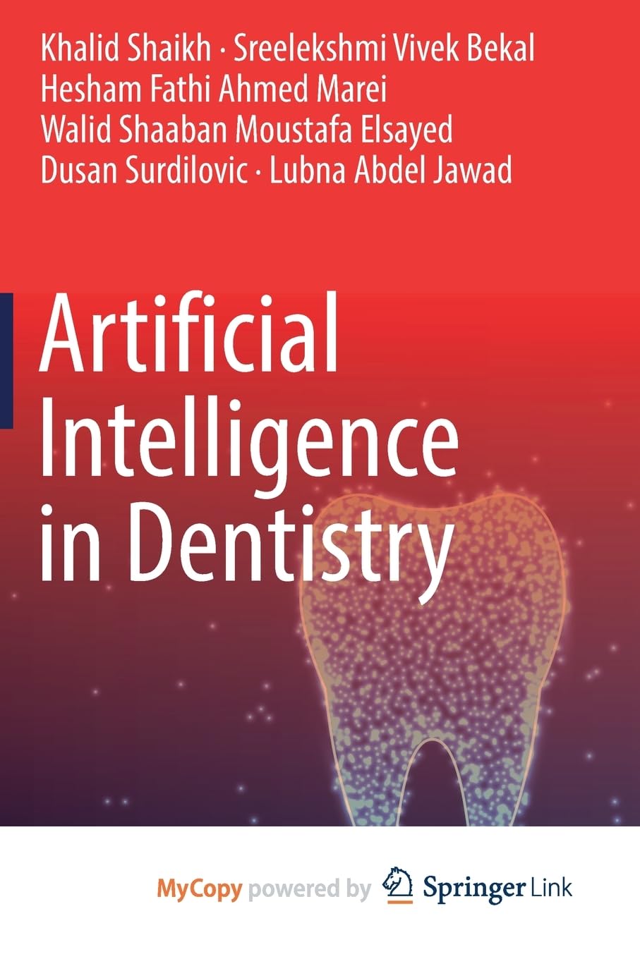 Artificial Intelligence in Dentistry
