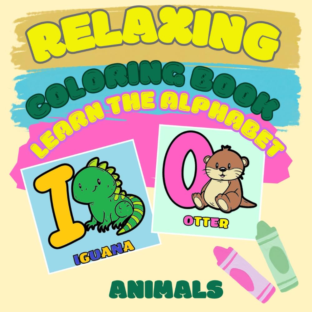 Relaxing coloring book Animals - Learn the Alphabet - for childres Ages 2-6