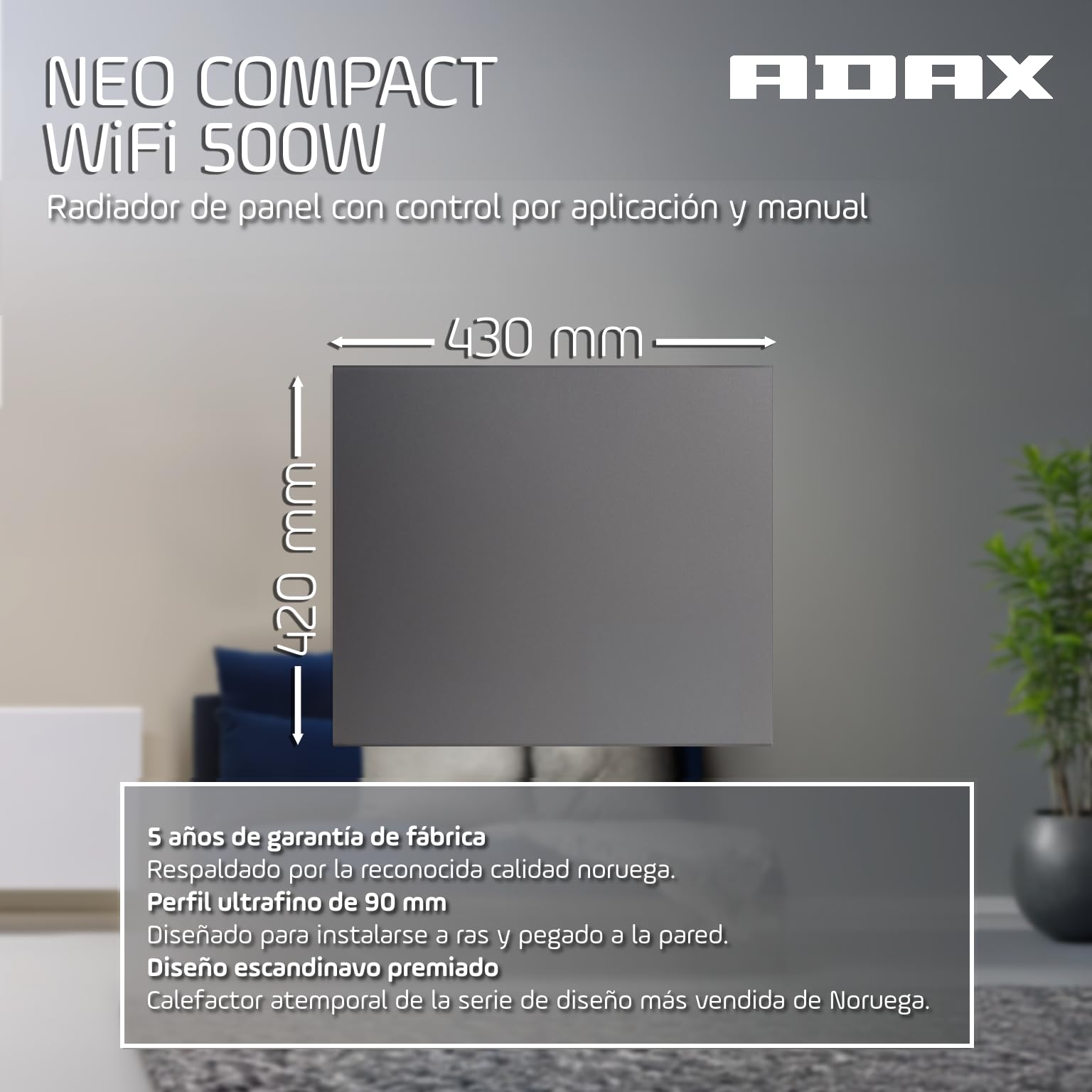 ADAX NEO Compact - Convector de pared con termostato por Wifi - 500W | Bajo consumo | Calefacción eficiente y segura | Radiador eléctrico moderno y elegante | 420mm de altura | IP24C | Gris