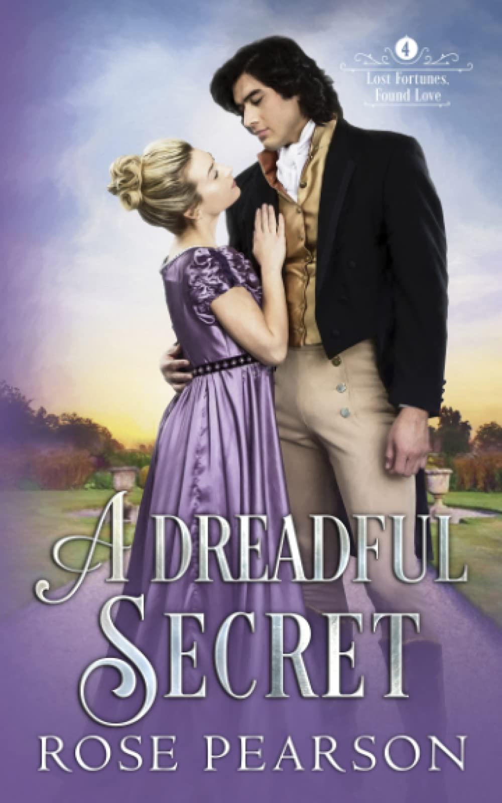 A Dreadful Secret (Lost Fortunes, Found Love)