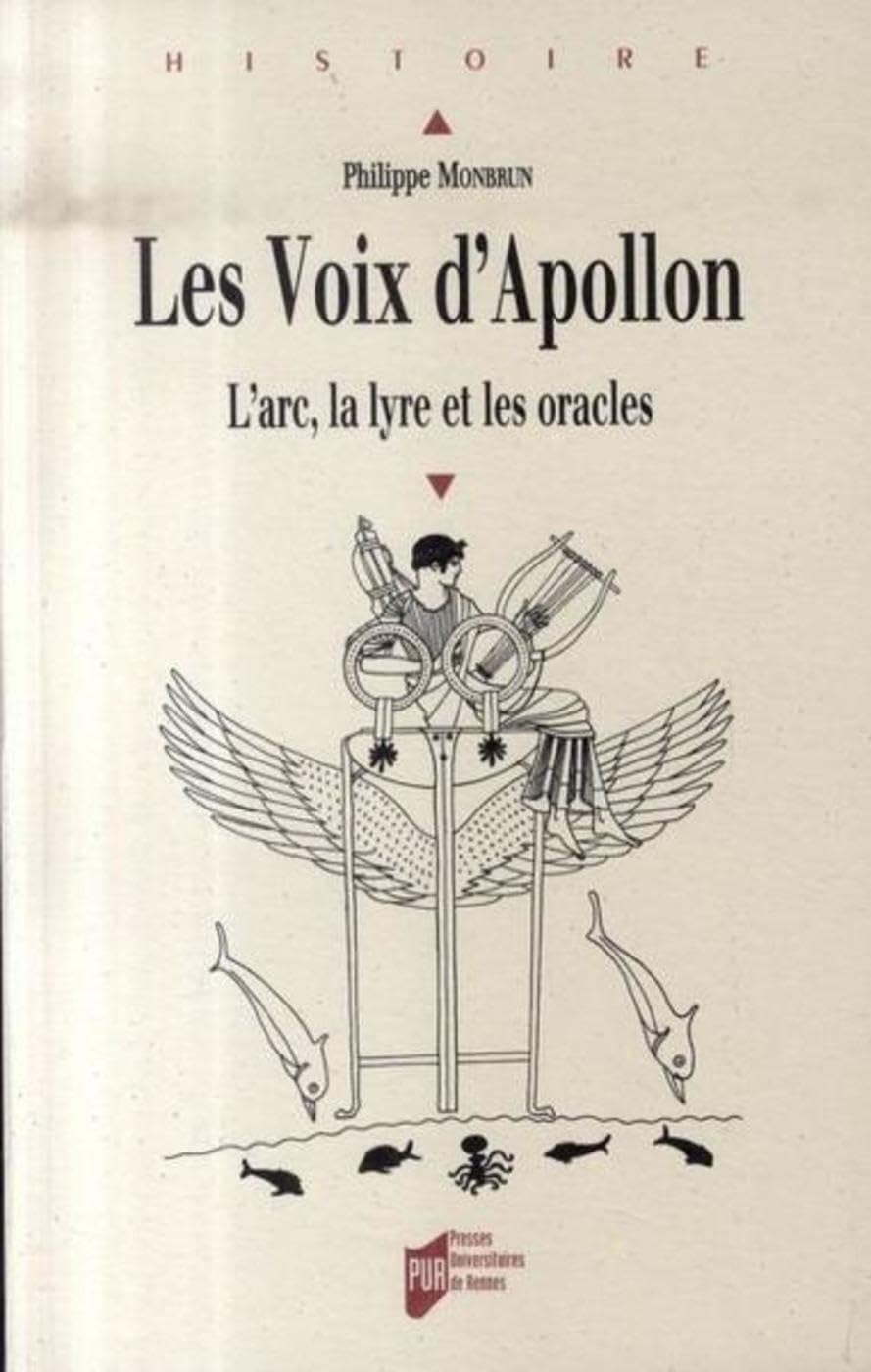 VOIX D APOLLON: L'arc, la lyre et les oracles