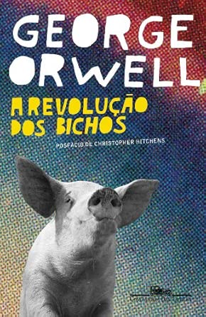(ORWEL, George, 2008) A revolução dos bichos: Um conto de fadas