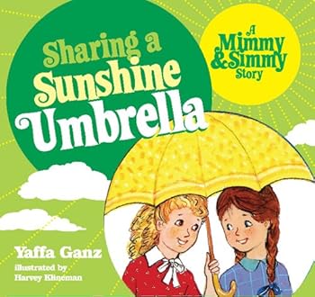 Hardcover Sharing a Sunshine Umbrella: A Mimmy and Simmy Story Book