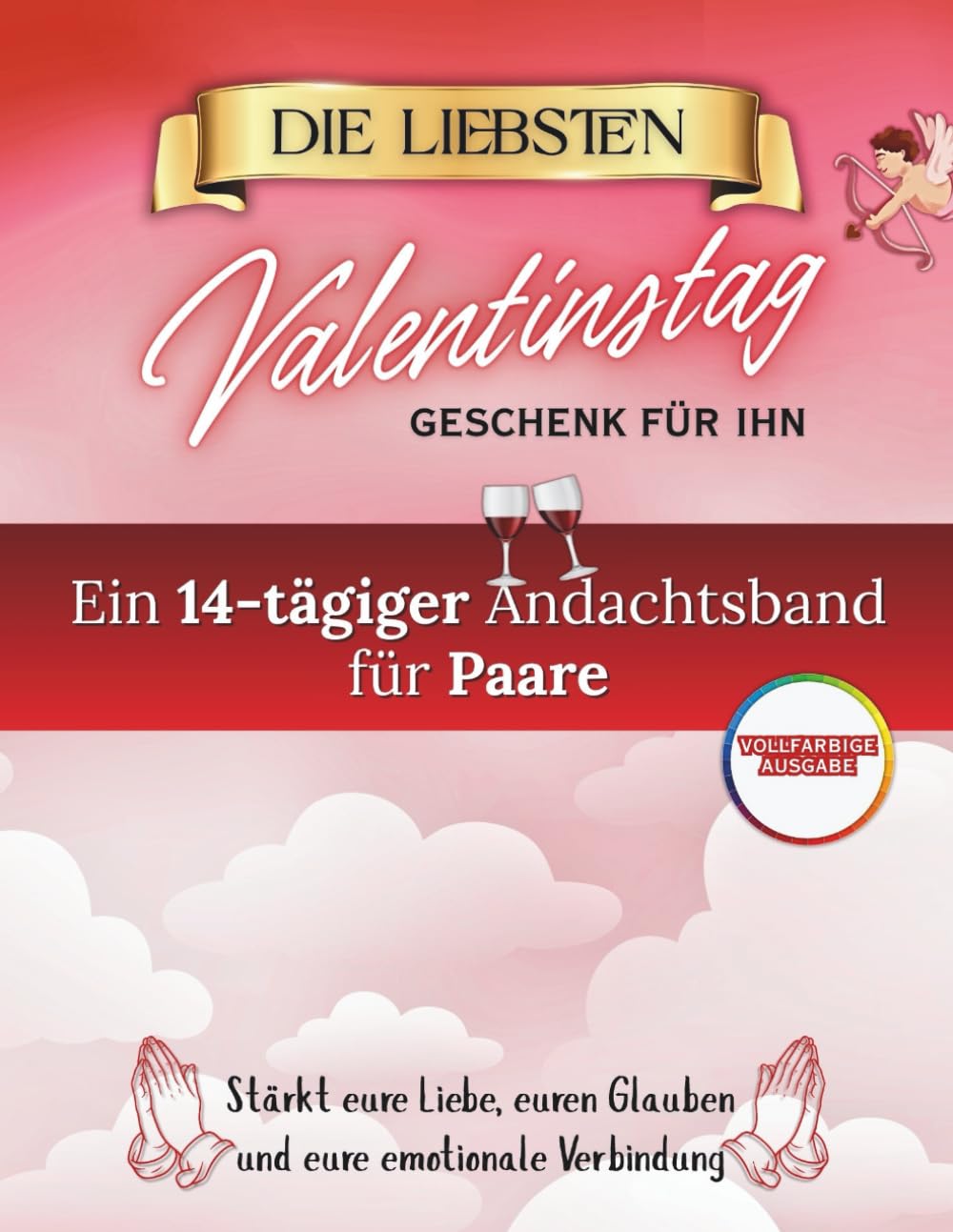Das Schönste Valentinstagsgeschenk Für ihn: Ein 14-tägiger Andachtskurs für Paare zur Stärkung von Liebe, Glauben und emotionaler Verbundenheit