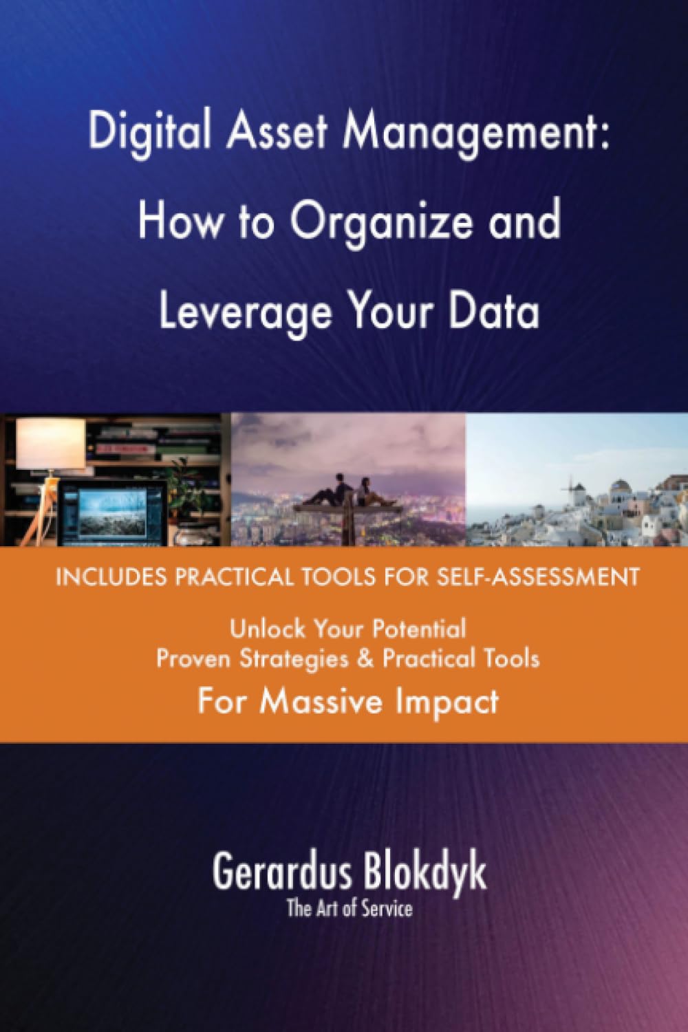 Digital Asset Management: How to Organize and Leverage Your Data