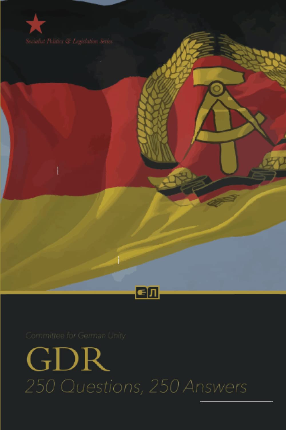 The German Democratic Republic: 250 Questions, 250 Answers