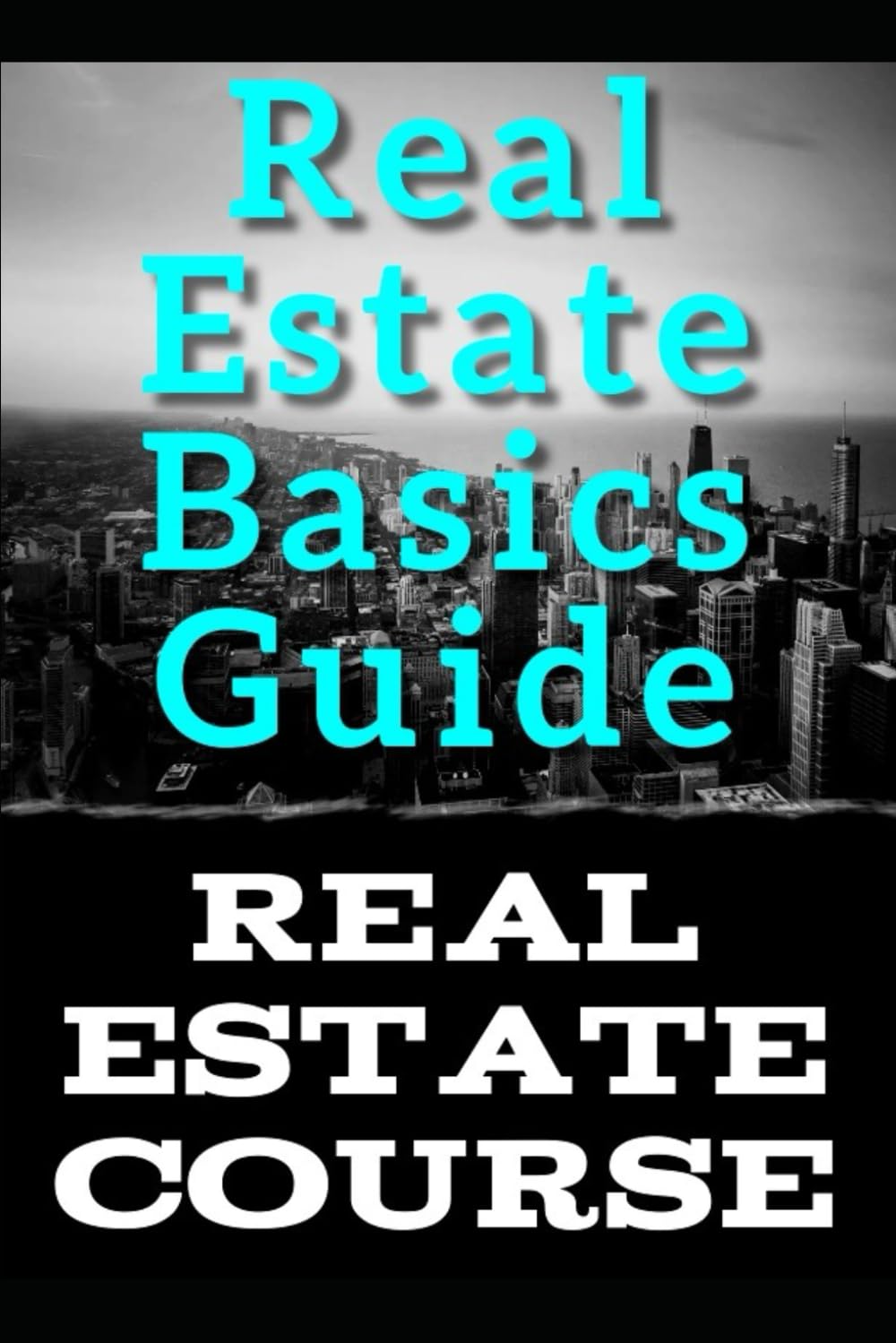 Understanding Real Estate Basic Guide