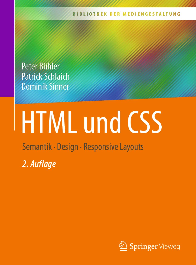Html Und Css: Semantik - Design - Responsive Layouts