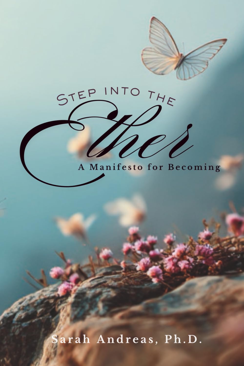 Step into the Ether: A Manifesto for Becoming