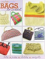 Soho Publishing Bags to Crochet Book 1938867041 Book Cover