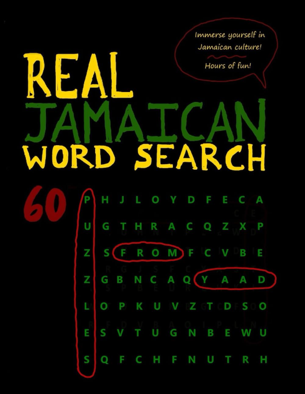 Real Jamaican Word Search 60 Puzzles from Yaad: 60 Word Find Puzzles from Jamaica