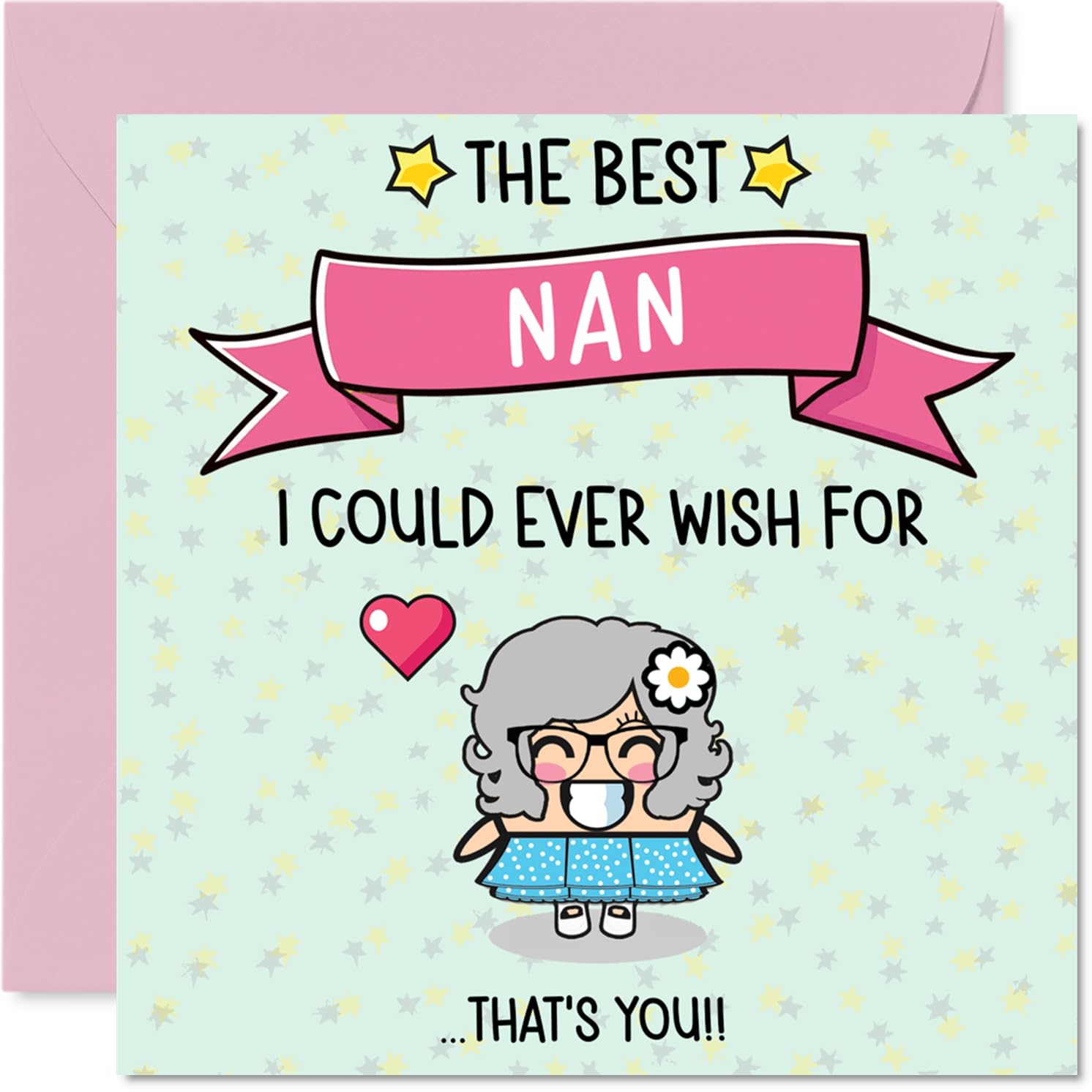 Nan Birthday Card - The Best I Could Ever Wish For - Happy Birthday Card for Nan from Grandson Granddaughter, 145mm Cute Bday Greeting Cards
