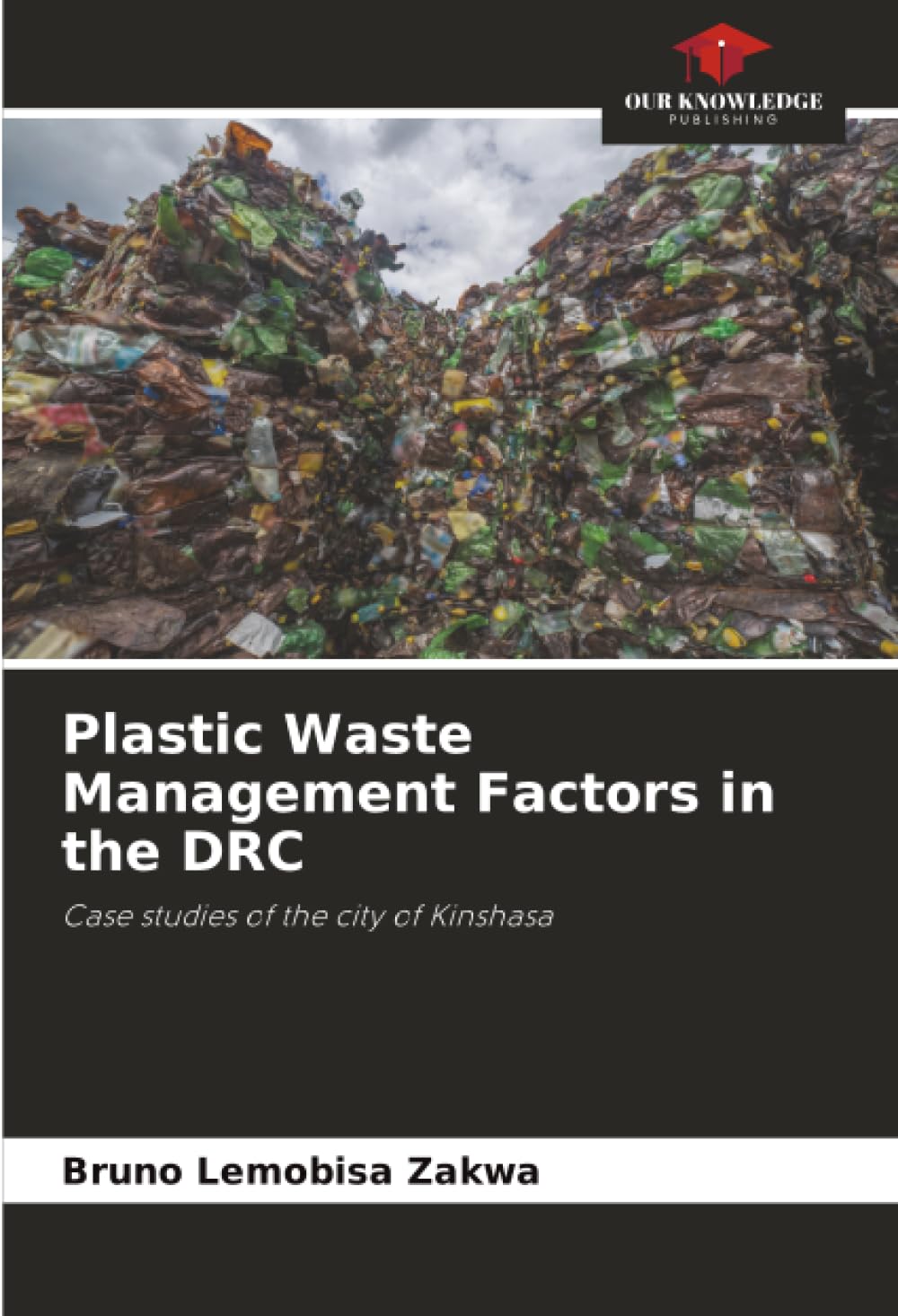 Plastic Waste Management Factors in the DRC: Case studies of the city of Kinshasa