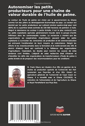 Autonomiser les petits producteurs pour une chaîne de valeur durable de l'huile de palme.: Défis des organisations de petits transformateurs dans le district d'Adansi North, Ghana. – vue 2