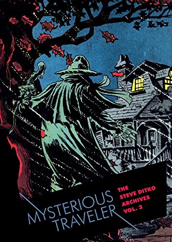 Cover of Steve Ditko Archives Vol. 3: Mysterious Traveler (The Steve Ditko Archives)