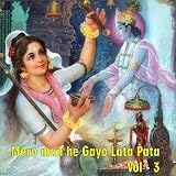  Mero Man He Gayo Lata Pata, Vol. 3