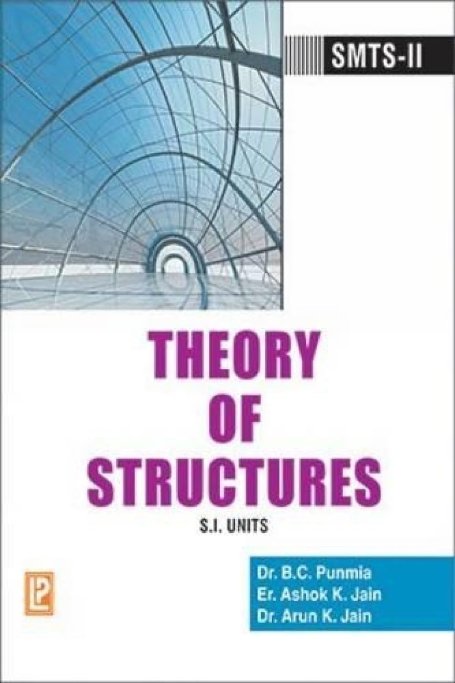 Theory Of Structures Smts - Ii: S.I. Units Paperback – 1 January 2017