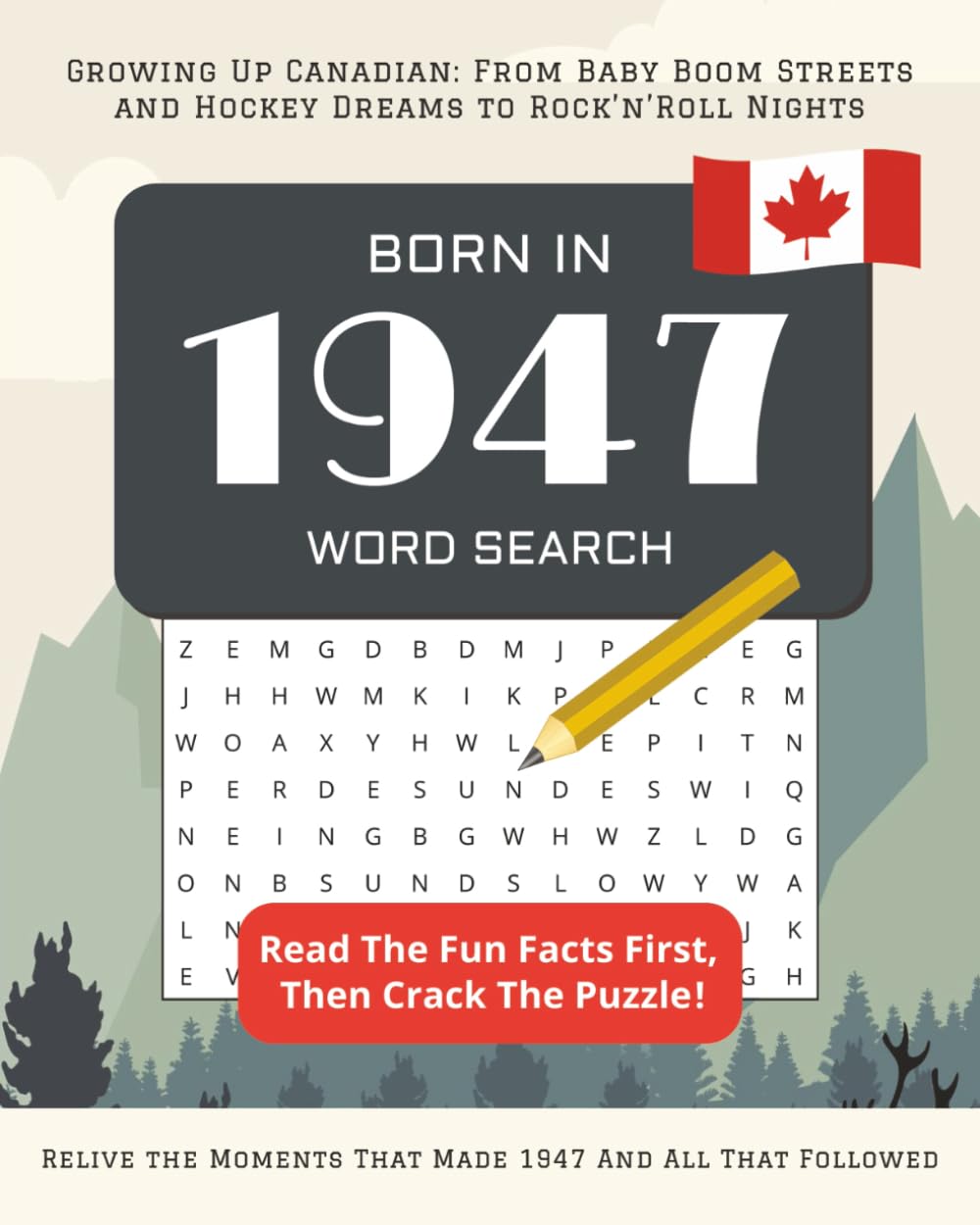 Born in 1947 Word Search: Perfect 78th Birthday Gift: Large Print Canadian Puzzle Book for Seniors Born In Canada | Personalized Activity Book 2025 | ... Wordsearches (Born In Canada Word Search)