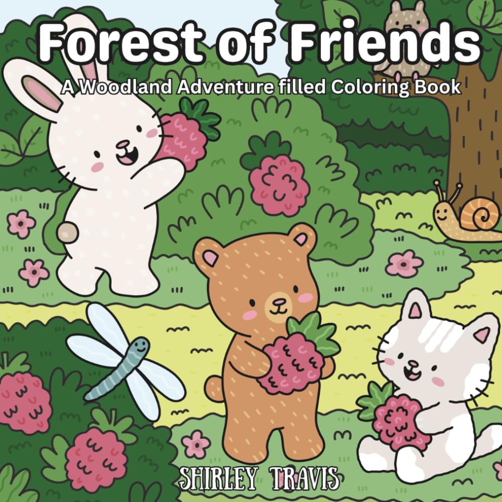 Forest of Friends: A Woodland Adventure Filled Coloring Book