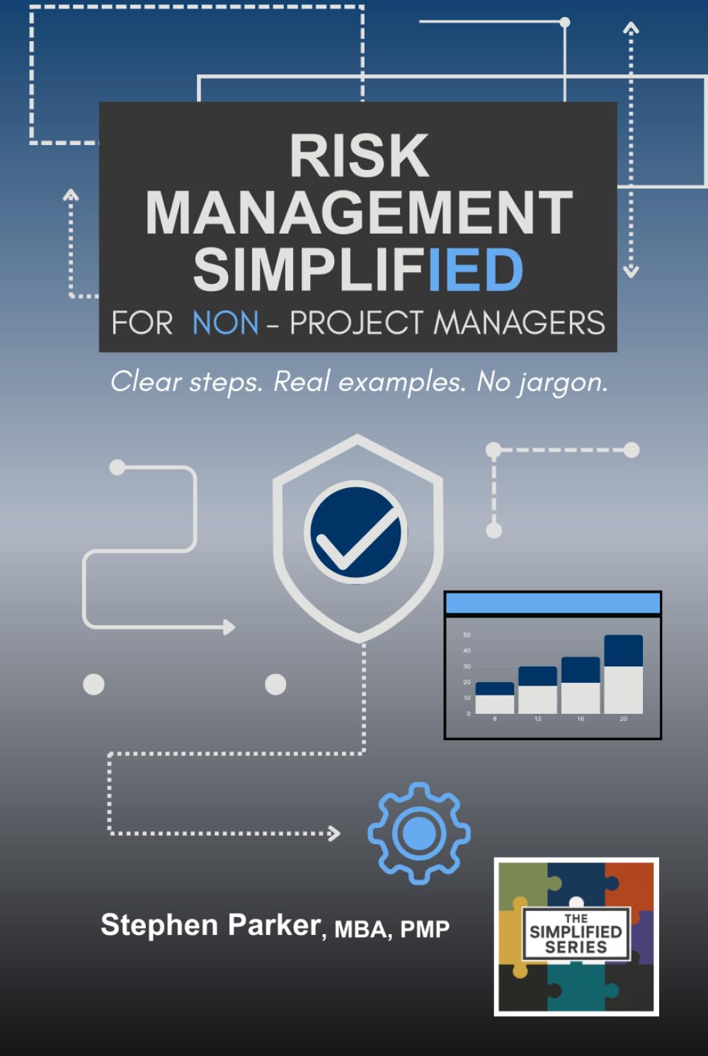 Risk Management Simplified for Non-Project Managers (The Simplified Series)