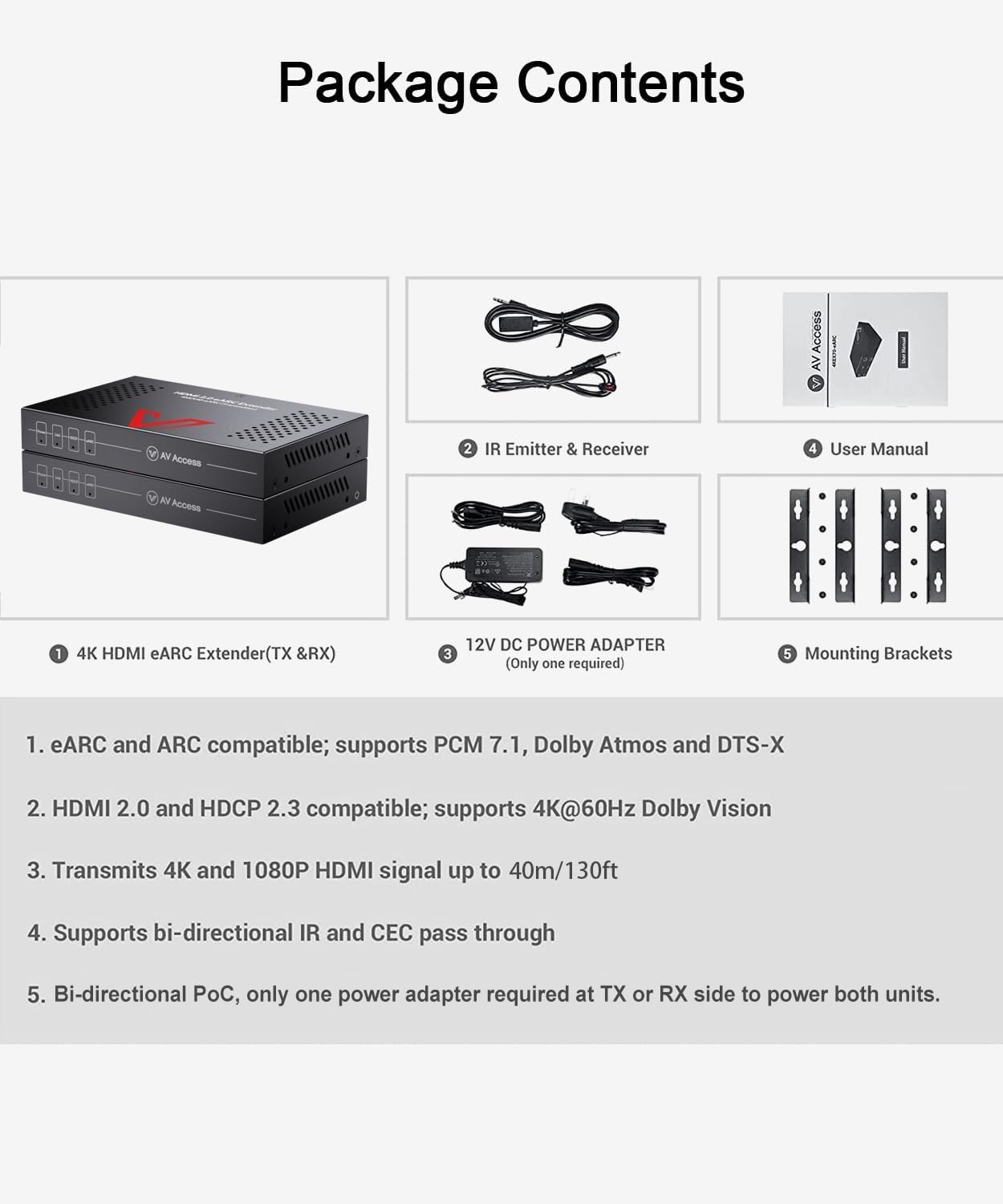 v AV Access eARC HDMI Extender, 4K 60Hz Over CAT6a/7 Ethernet Cable up to 130ft/40m, ARC mejorado, PCM 7.1 & HBR Audio, HDCP2.3, HDMI2.0, CEC, PoC & IR, Atmos & DTS-X, HDR Dolby Vision