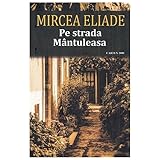  Pe Strada Mantuleasa