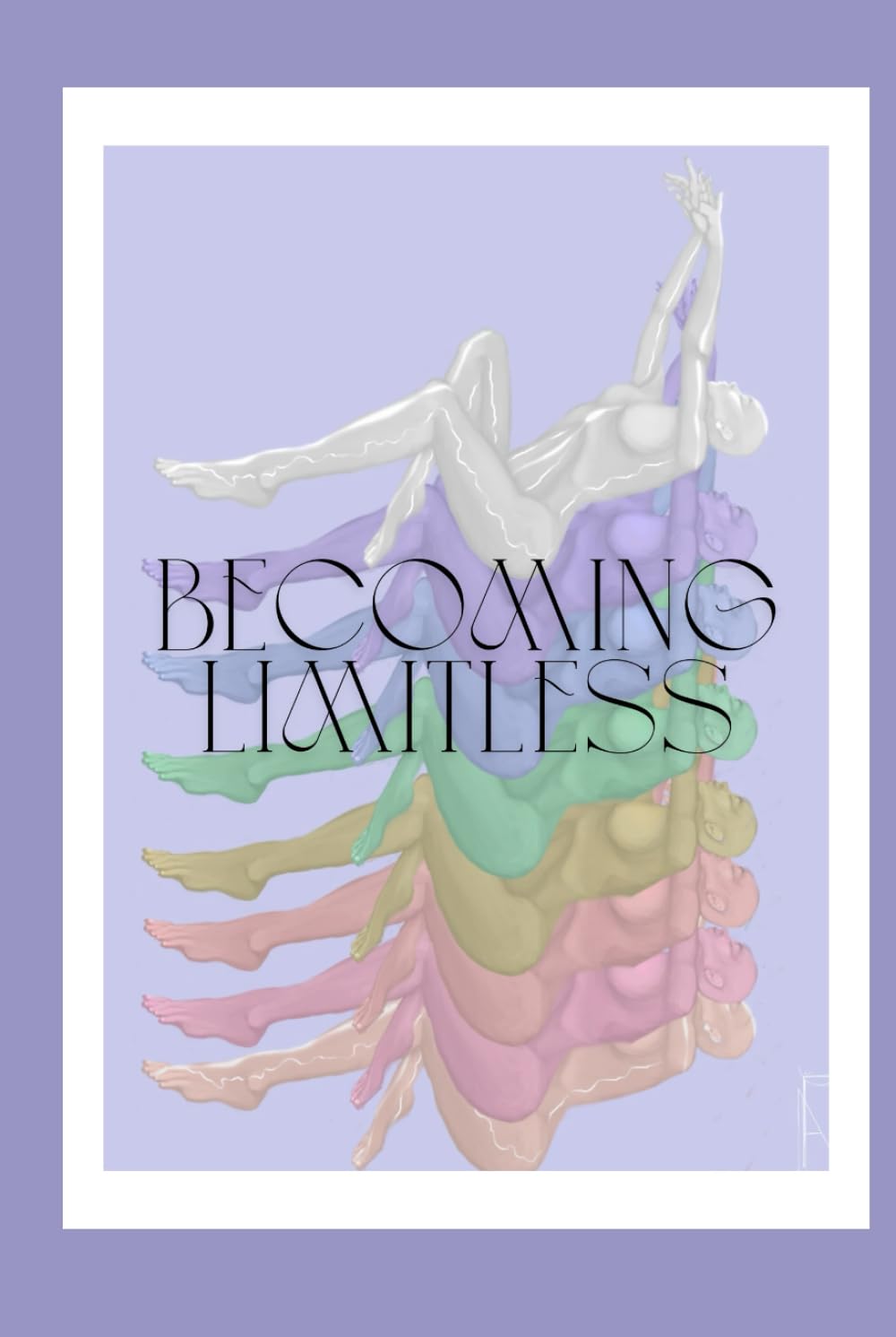 Becoming Limitless: The inner science of remembering who you are