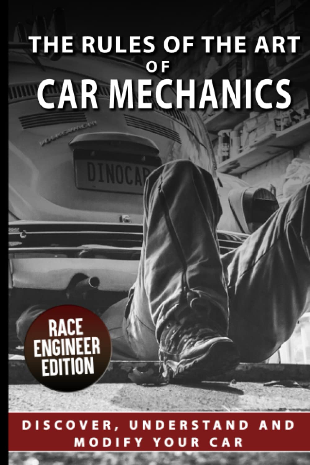THE RULES OF THE ART OF CAR MECHANICS: Understanding And Modifying Your Car | How It Works | Optimization | Technology Explained