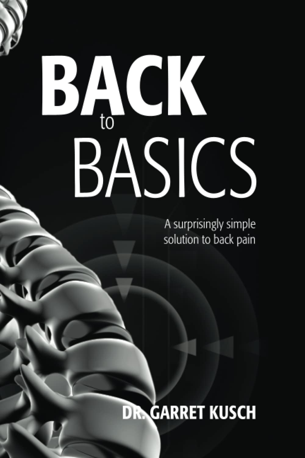 Back to Basics: A surprisingly simple solution to back pain