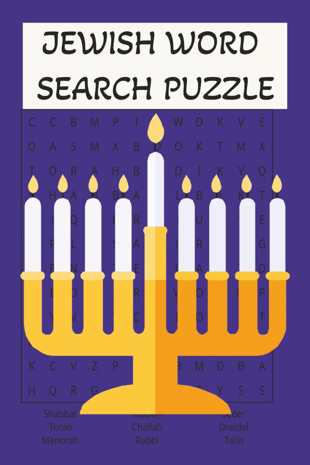 JEWISH WORD SEARCH PUZZLE BOOK: A RELAXING JEWISH-THEMED PUZZLE BOOK FEATURING 50 WORD SEARCHES AND FULL SOLUTIONS