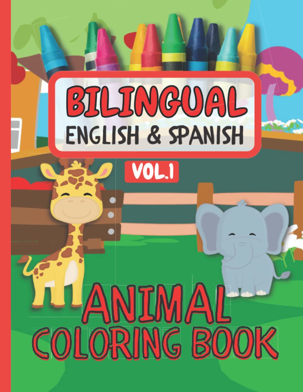 Bilingual English And Spanish Animal Coloring Book To Learn Spanish For Kids: Kids Spanish Learning