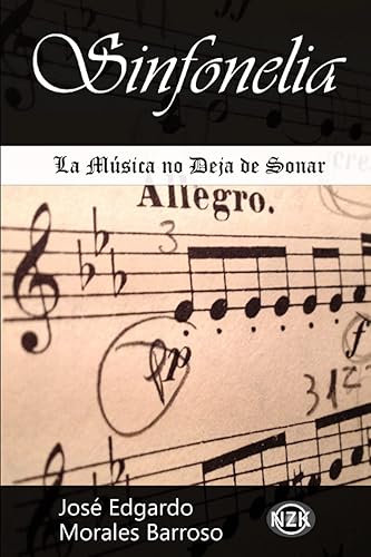 Sinfonelia: La música no deja de sonar (Poesía Onírica)