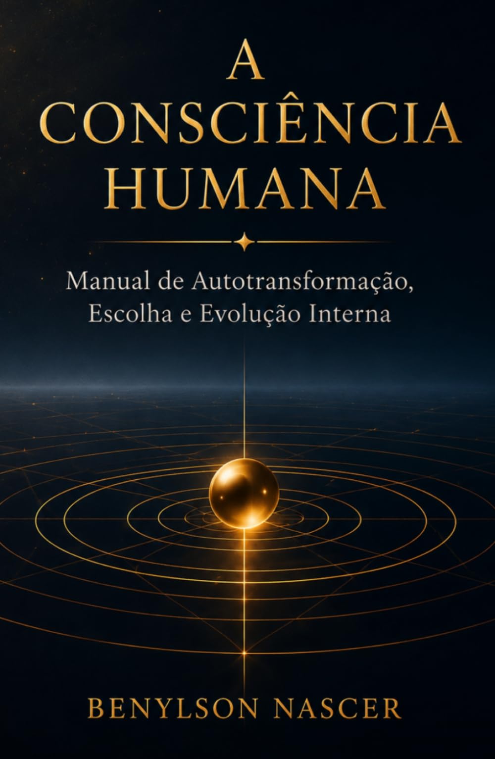 A Consciência Humana