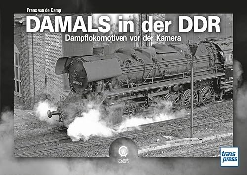 Damals in der DDR: Dampflokomotiven vor der Kamera