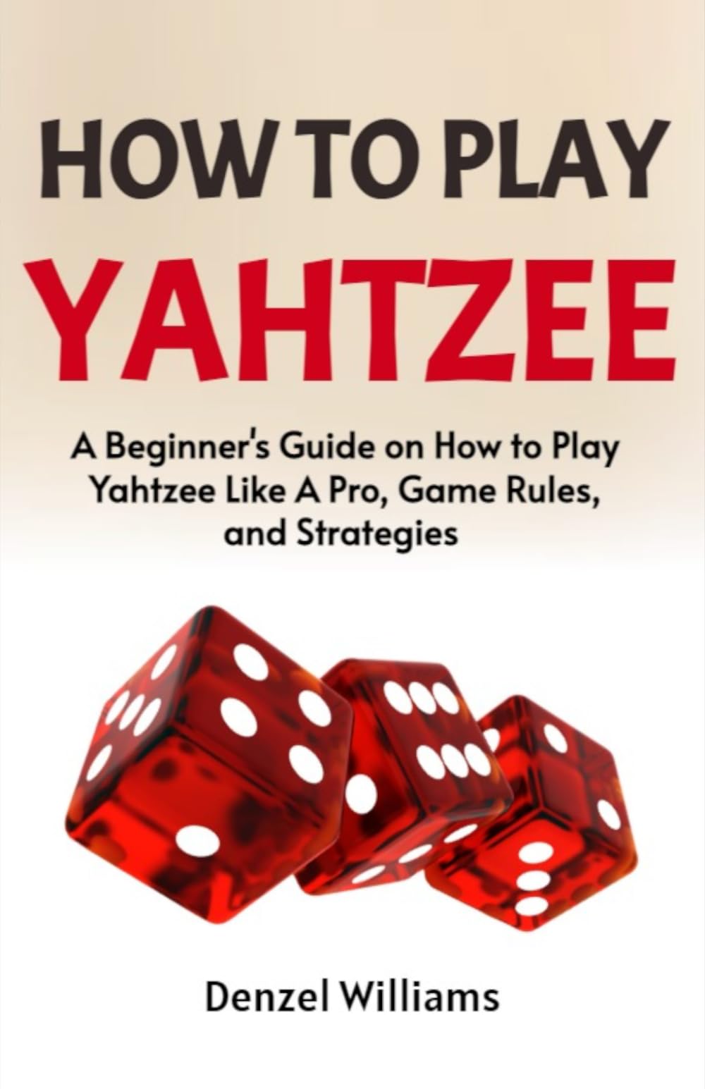 buy-how-to-play-yahtzee-for-beginners-complete-beginners-guide-on-how