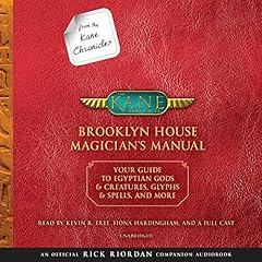 Page de couverture de From the Kane Chronicles: Brooklyn House Magician's Manual